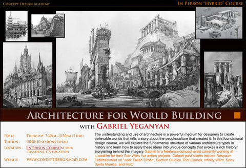 Architecture for World Building with Gabriel Yeganyan (In-Person Course)
